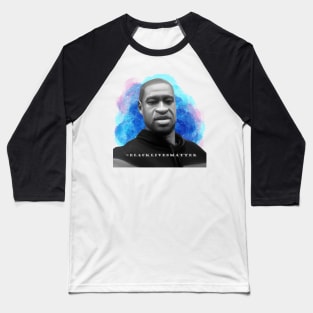 Justice for George Floyd Black Lives Matter Baseball T-Shirt